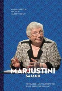 marjustini-sajand-konelused-marju-lauristiniga-elust-eestist-euroopast